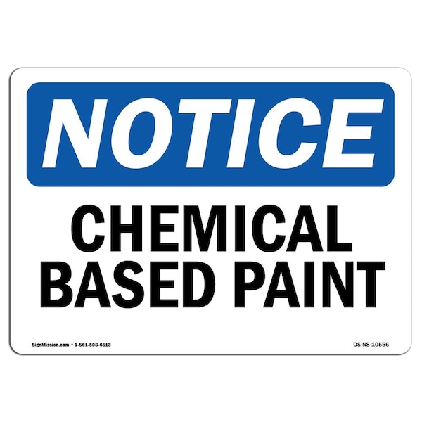 Safety Sign, OSHA Notice, 3.5" Height, Chemical Based Paint Sign, Landscape, 10PK
